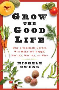 Growing the Good Life